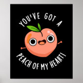 Poster Vous avez une Pêche de mon coeur Fruit Pun Dark BG (Devant)