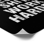 Poster Vous Doit Travailler Plus Fort Motivation Drôle (Coin)