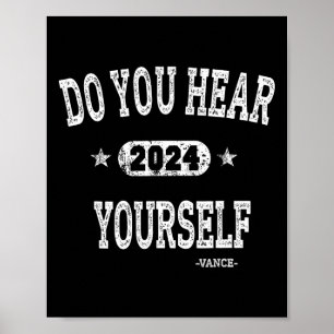 Poster Vous entendez-vous Vance 2024 Intervieweur Trump