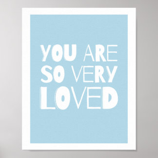 Poster Vous Êtes Aimé Doux Décor Moderne | Bleu