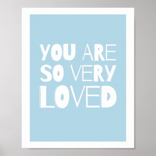 Poster Vous Êtes Aimé Doux Décor Moderne | Bleu (Devant)