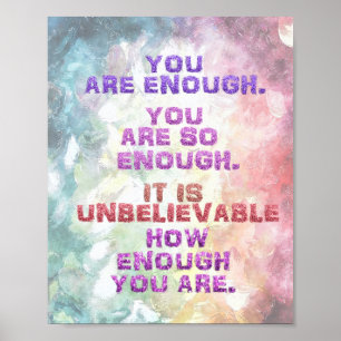 Poster Vous Êtes Assez Incroyable Comme Assez D'Inspirati