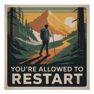 Poster Vous Êtes Autorisé À Recommencer