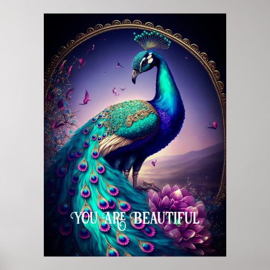 Poster Vous Êtes Belle Peacock Citation Inspirationnelle (Devant)