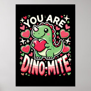Poster Vous êtes Dino-Mite - Jolie Dinosaur Saint Valenti
