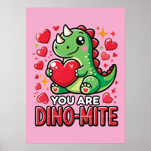 Poster Vous êtes Dino-Mite - Jolie Dinosaur Saint Valenti (Devant)