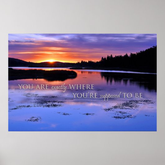 Poster Vous êtes exactement là où vous êtes censé être Po (Devant)