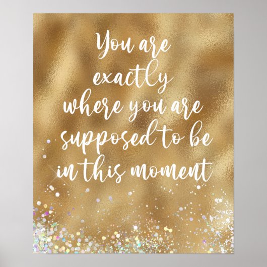 Poster Vous êtes exactement là où vous êtes supposé être  (Devant)