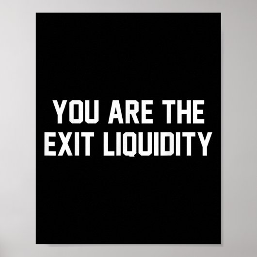 Poster Vous Êtes Exit Liquidity Blockchain Crypto Inves (Devant)