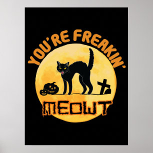 Poster Vous êtes Freakin' Meowt Halloween