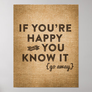 Poster Vous êtes heureux allez toile de jute partie