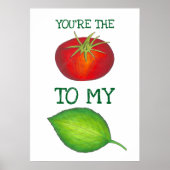 Poster Vous êtes La Tomate à mon Basil Foodie Amour (Devant)