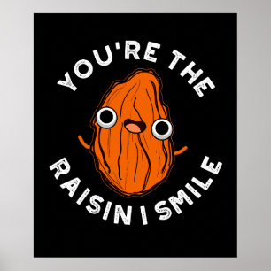 Poster Vous êtes le Raisin I Smile Funny Food Pun Dark BG