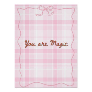 Poster Vous Êtes Magic Rose Plaid Citation Inspirationnel