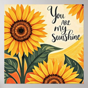 Poster Vous Êtes Mes Fleurs De Soleil