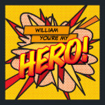 Poster Vous êtes mon HERO Fun Retro Comic Book Pop Art<br><div class="desc">Personnalisez le nom pour créer un poster HERO super cool et bande dessinée tendance. Un design amusant, cool et tendance rétro de bande dessinée pop art inspiré de l'art qui met le wham, zap, pow dans votre journée. Le cadeau parfait pour les super-héros, vos amis, votre famille ou comme un...</div>