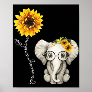 Poster Vous Êtes Mon Sunshine Hippie Sunflower Elephant C