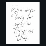Poster Vous êtes né pour un tel moment que ce Script<br><div class="desc">Vous êtes né pour un tel moment que ce Script</div>