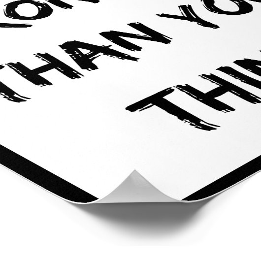 Poster Vous êtes plus fort que vous ne pensez, Citation (Coin)