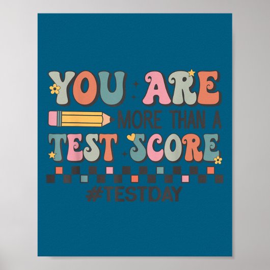 Poster Vous êtes plus qu'un score de test enseignant Jour (Devant)