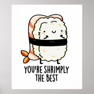 Poster Vous êtes Shrimply Le meilleur jeu de sushi amusan