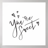 Poster Vous êtes Sweet Modern Calligraphy Valentine Art (Devant)