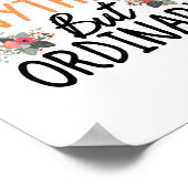 Poster Vous êtes tout sauf ordinaire (Coin)