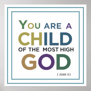 Poster Vous êtes un enfant du Dieu Très-Haut 1 Jean 3:1