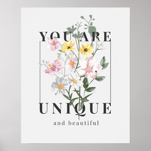 Poster Vous êtes un Slogan floral unique (Devant)