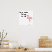 Poster Vous êtes une affirmation d'acceptation de flamant (Cuisine)