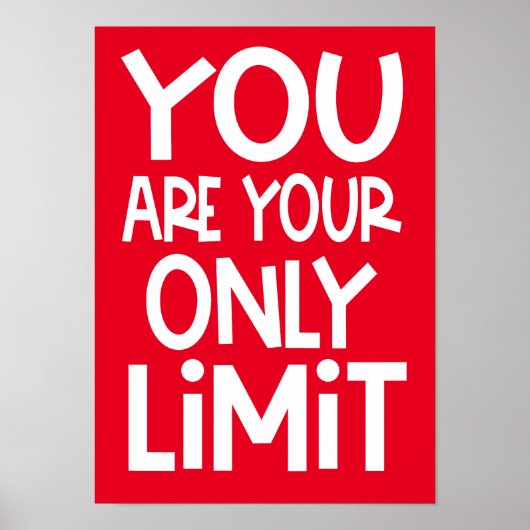 Poster Vous Êtes Votre Seule Citation Motivationnelle Lim (Devant)