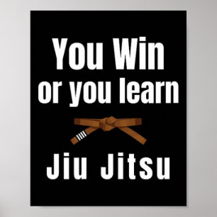 Poster Vous Gagnez Ou Vous Apprenez Jiujitsu Judo Karaté