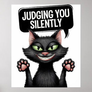 Poster Vous Jugez Silencieusement Drôle Design Chat Noir