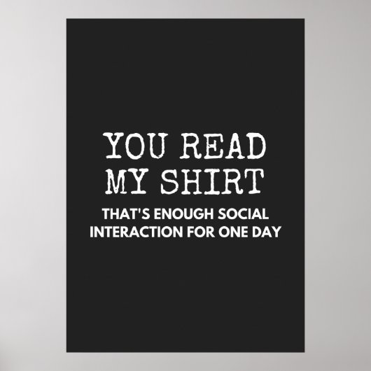 Poster vous lisez mes thés assez d'interaction sociale (Devant)