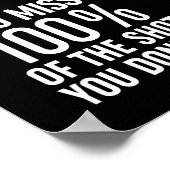 Poster Vous manquez 100% des coups que vous ne prenez pas (Coin)