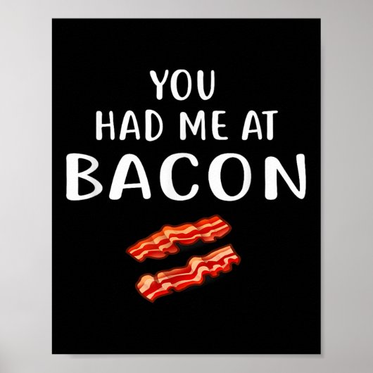 Poster Vous M'Avez Eu À Bacon Chemise Bacon Clothing Drôl (Devant)