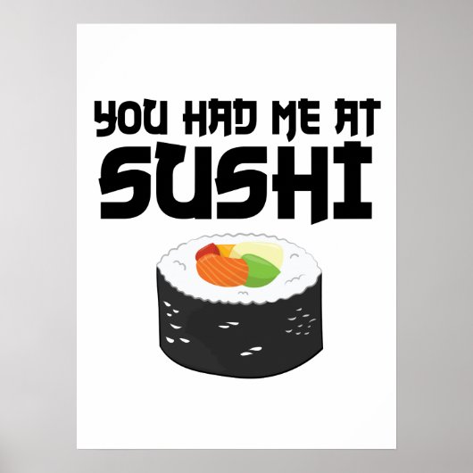 Poster Vous M'Avez Eu Au Sushi - Nourriture Drôle (Devant)