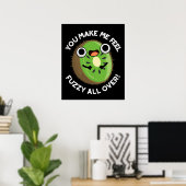 Poster Vous Me Faites Me Sentir Fuzzy Partout Sur Un Jeu  (Bureau à domicile)
