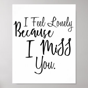 Poster Vous me manquez, seul, en disant :