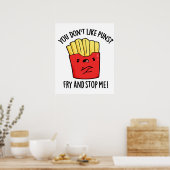 Poster Vous n'aimez pas Les Puns Fry Et Arrêtez-Moi Le Pa (Cuisine)