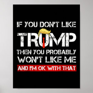 Poster Vous n'aimez pas Trump alors vous n'aimerez probab