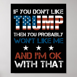 Poster Vous n'aimez pas Trump alors vous n'aimerez probab