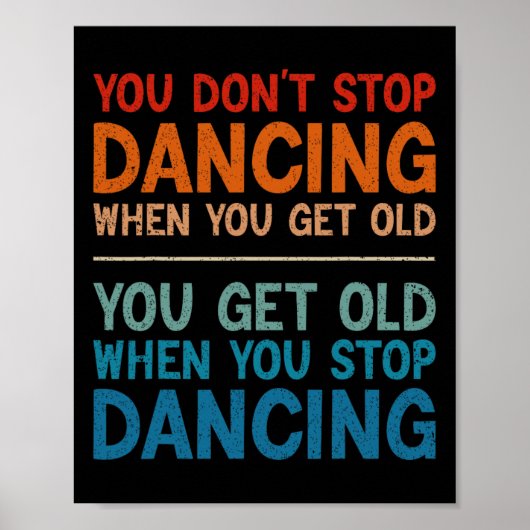 Poster Vous n'arrêtez pas de danser quand vous obtenez de (Devant)