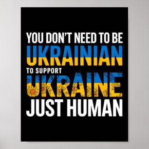 Poster Vous n'avez pas besoin d'être ukrainien pour soute