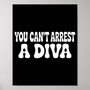 Poster Vous ne pouvez pas arrêter une diva drôle