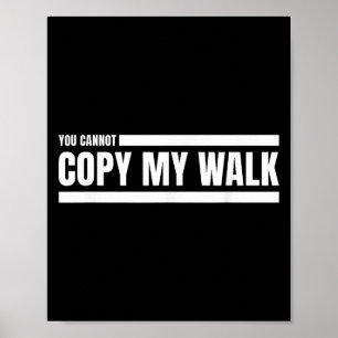 Poster Vous ne pouvez pas copier mon graphique de motivat