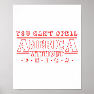 Poster Vous ne pouvez pas écrire America sans Erica Gif