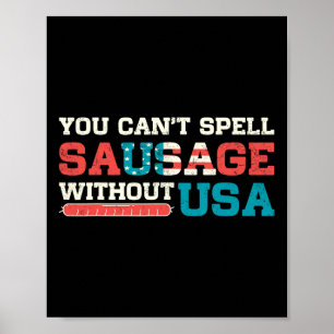 Poster Vous Ne Pouvez Pas Écrire Saucisse Sans Usa 4 Juil