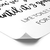 Poster Vous Ne Savez Jamais Ce Que Vous Avez (Coin)