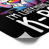 Poster Vous N'Entendez Pas Écouter Kpop Cat K-pop Merchan (Coin)